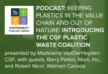 Keeping Plastics in the Value Chain and Out of Nature: Introducing the CGF Plastic Waste Coalition of Action
