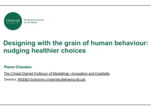 Designing With the Grain of Human Behaviour: Nudging Healthier Choices – INSEAD
