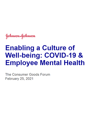 Enabling a Culture of Wellbeing: COVID-19 and Employee Mental Health – Johnson & Johnson