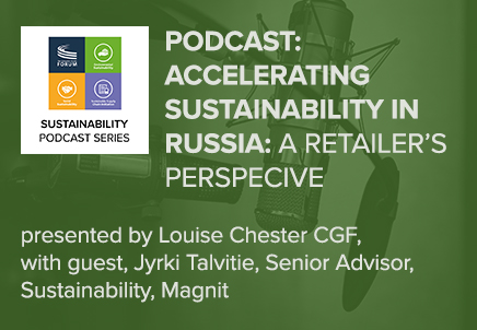 Accelerating Sustainability in Russia: A Retailer’s Perspective