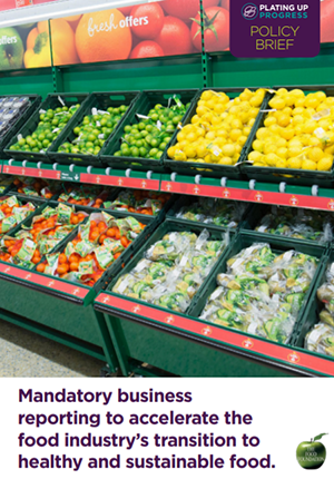 Mandatory Business Reporting to Accelerate the Food Industry’s Transition to Healthy and Sustainable Food