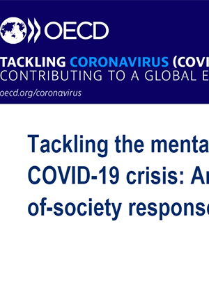 Tackling the Mental Health Impact of the COVID-19 Crisis: An integrated, Whole-of-Society Response