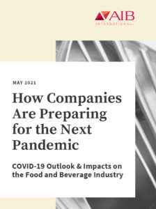 How Companies are Preparing for the Next Pandemic: COVID-19 Outlook & Impacts on the Food and Beverage Industry