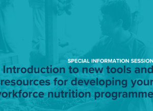 Introduction to New Tools for Developing Your Workforce Nutrition Programme