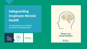 Safeguarding Employee Mental Health – An Ahold Delhaize Case Study