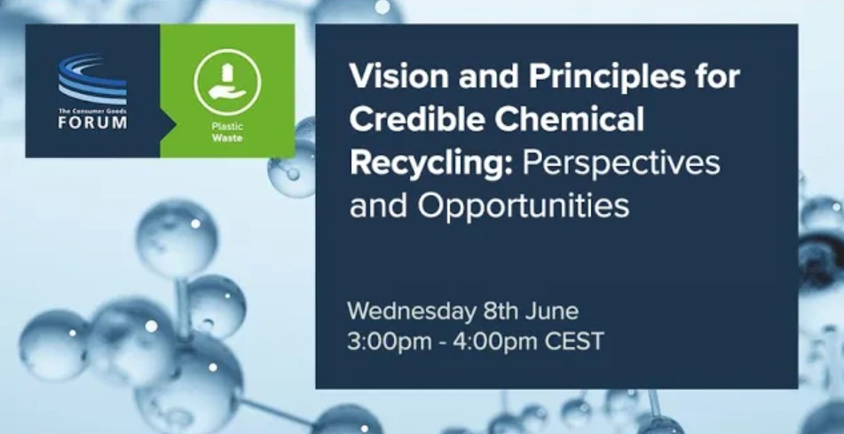 Webinar: Vision and Principles for Credible Chemical Recycling Perspectives and Opportunities