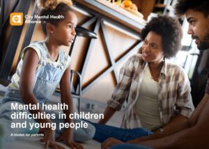 Mental Health Difficulties in Children and Young People: A Toolkit for Parents