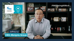 A Message on #WellbeingAtWork from Jeffrey Lu, CEO, Mengniu Group