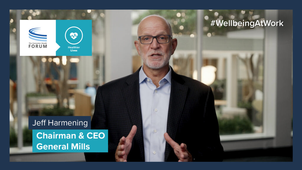 A Message on #WellbeingAtWork from Jeff Harmening, Chairman & CEO, General Mills