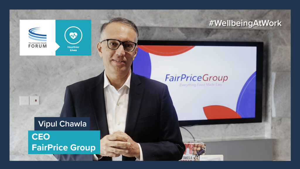 A Message on #WellbeingAtWork from Vipul Chawla, CEO of FairPrice Group