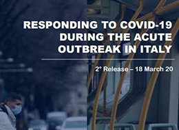 Responding to Covid-19 During the Acute Outbreak in Italy