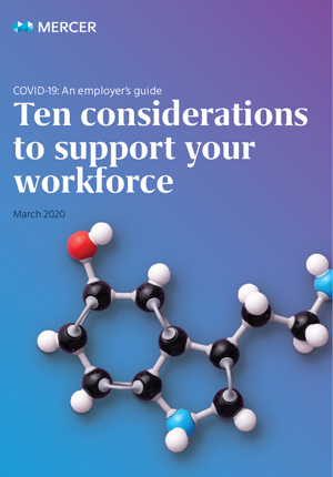 COVID-19: An Employer’s Guide: Ten Considerations to Support Your Workforce