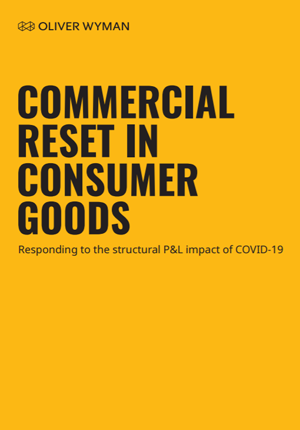 Commercial Reset in Consumer Goods: Responding to The Structural P&L Impact Of COVID-19