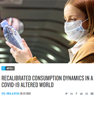 Recalibrated Consumption Dynamics in a Covid-19 Altered World