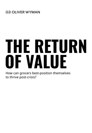 The Return of Value: How Can Grocers Best-Position Themselves to Thrive Post-Crisis?