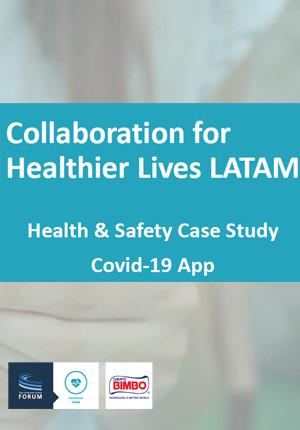 Collaboration for Healthier Lives LATAM: Health & Safety Case Study