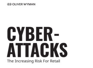 Cyber Attacks – The Increasing Risk for Retail