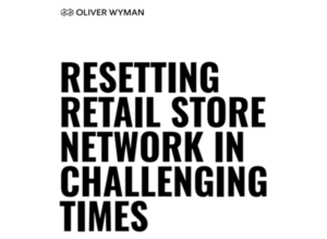 Resetting Retail Store Network in Challenging Times