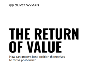 The Return of Value: How Can Grocers Best-Position Themselves to Thrive Post-Crisis?