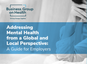 Addressing Mental Health from a Global and Local Perspective: A Guide for Employers