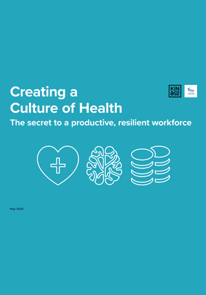 Creating a Culture of Health – The Secret to a Productive, Resilient Workforce